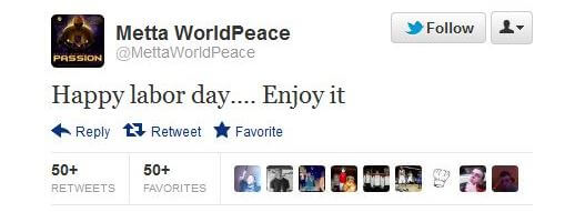 Metta World Peace Labor Day Tweet