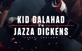 Kid Galahad vs Jazza Dickens odds