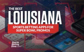 Louisiana sports betting apps - Super Bowl 56 promos
